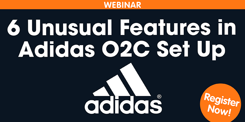 6 Unusual Features in Adidas O2C Set Up